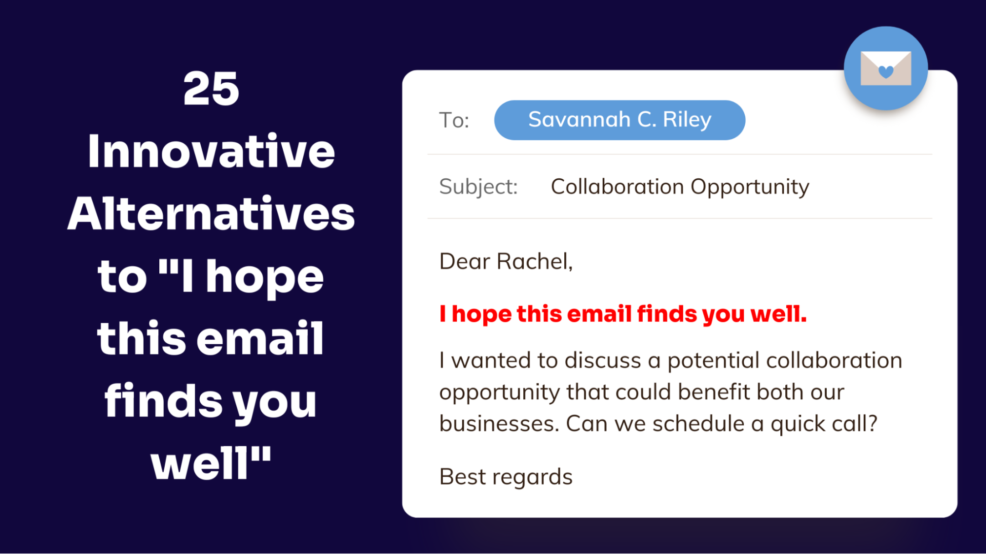 25 Innovative Alternatives To I Hope This Email Finds You Well 